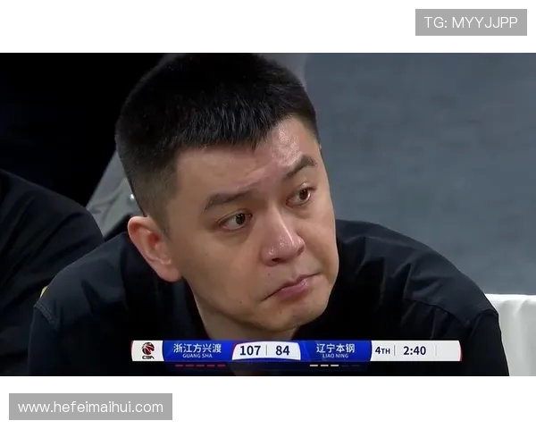 辽宁男篮与广厦精彩对决直播全程回顾与分析